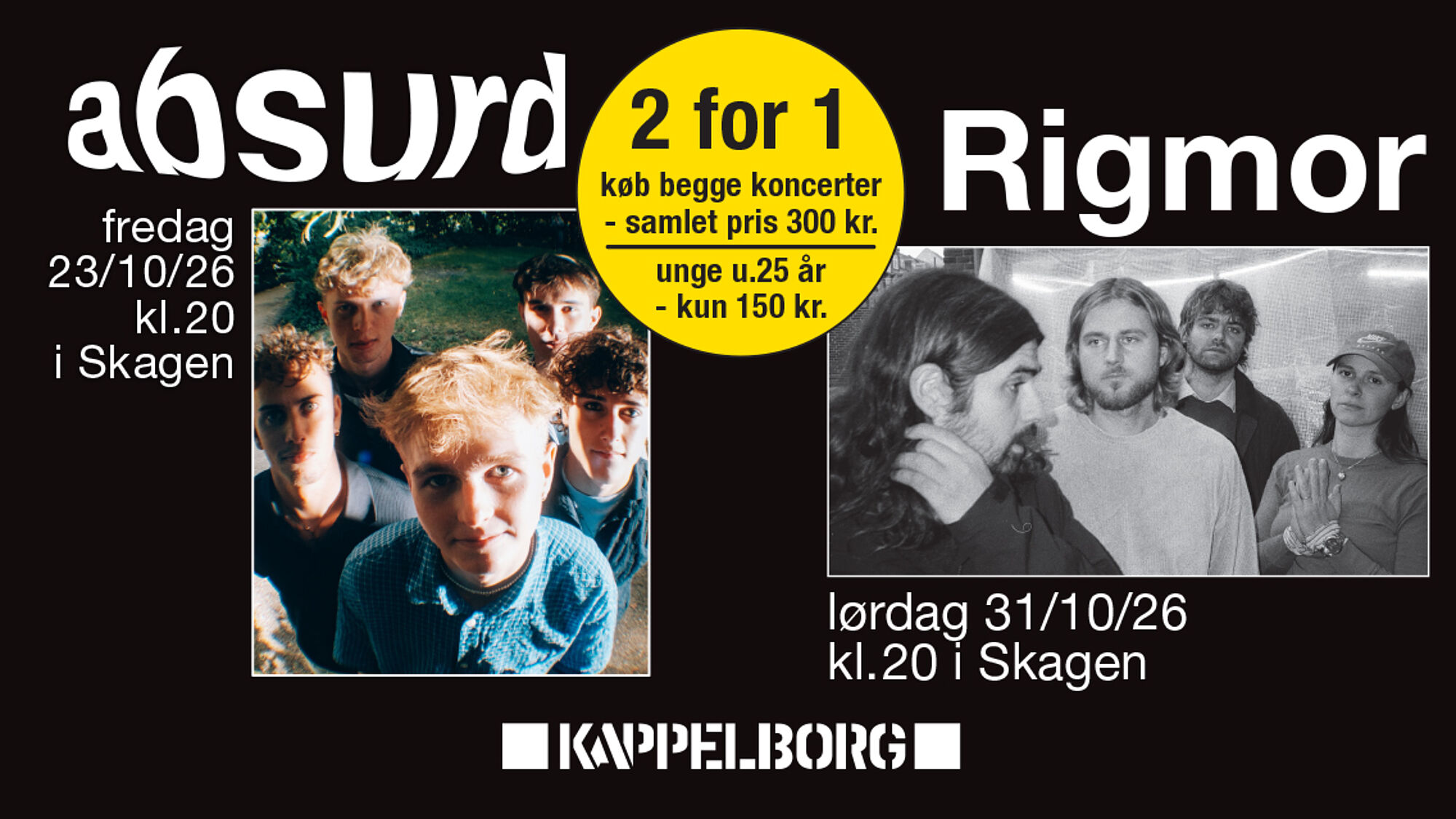 Billede af kampagne med to for ens pris til Rigmor og Absurd koncerter